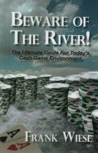 beware of the river the ultimate guide for cash games book cover